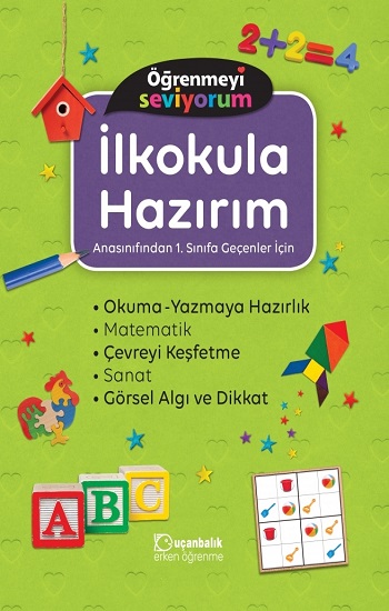 Öğrenmeyi Seviyorum - İlkokula Hazırım