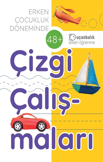 Erken Çocukluk Döneminde Çizgi Çalışmaları (48+)