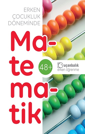 Erken Çocukluk Döneminde Matematik (48+)