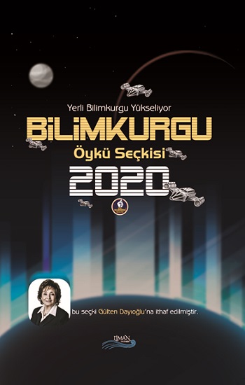 Yerli Bilimkurgu Yükseliyor Bilimkurgu Öykü Seçkisi 2020