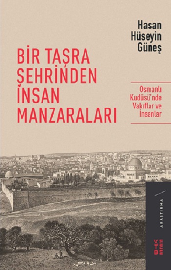 Bir Taşra Şehrinden İnsan Manzaralar