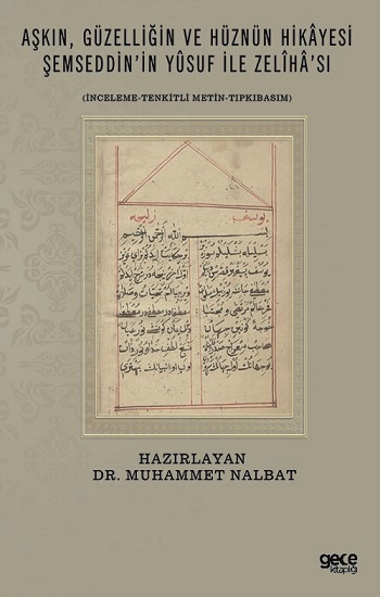 Aşkın, Güzelliğin Ve Hüznün Hikayesi Şemseddin'in Yusuf İle Zeliha'si