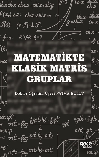 Matematikte Klasik Matris Gruplar