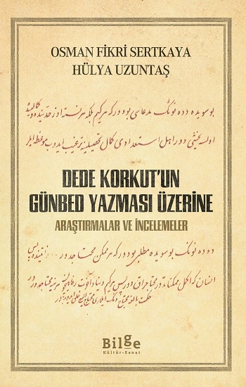 Dede Korkut’un Günbed Yazması Üzerine