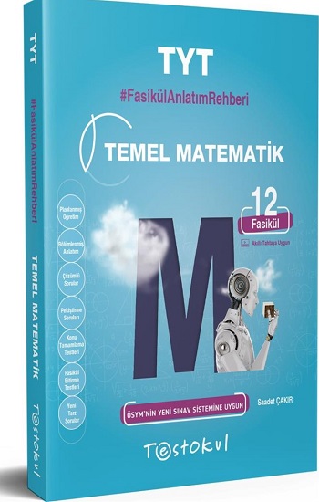 TYT Temel Matematik Fasikül Anlatım Rehberi