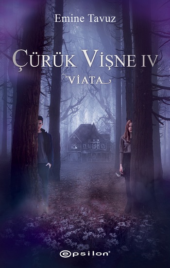 Çürük Vişne IV – Viata