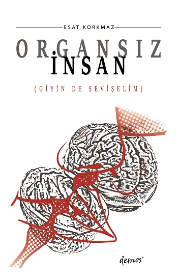 Organsız İnsan