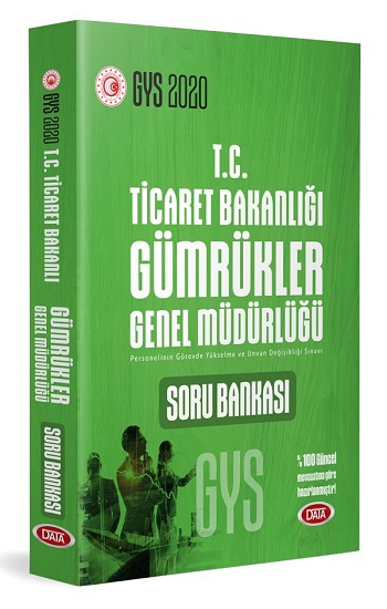 T.C. Ticaret Bakanlığı Gümrükler Genel Müdürlüğü GYS Soru Bankası