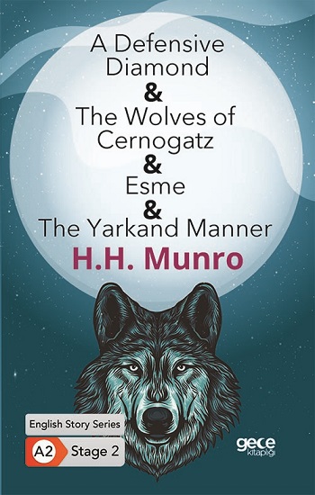 A Defensive Diamond-The Wolves of Cernogatz- Esme-The Yarkand Manner