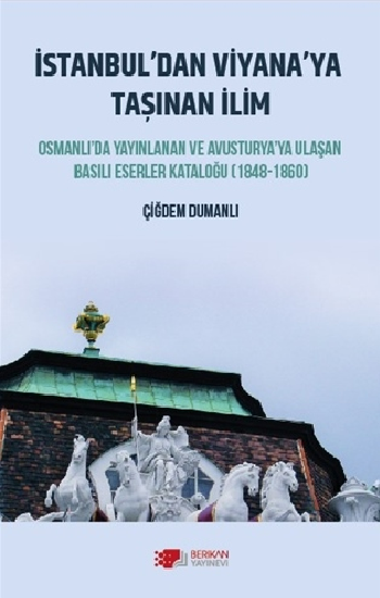 İstanbul'dan Viyana'ya Taşınan İlim