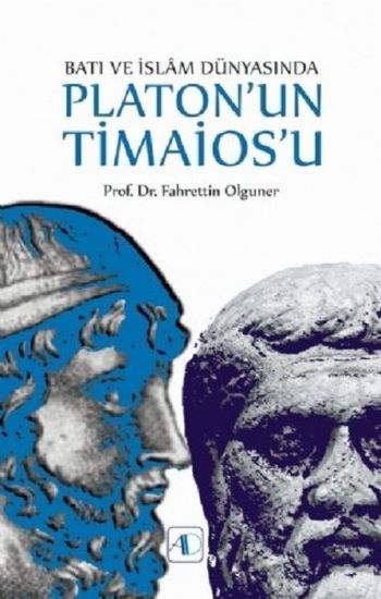 Batı ve İslam Dünyasında Platon'un Timaios'u