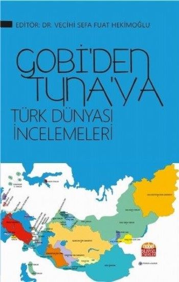 Gobi'den Tuna'ya Türk Dünyası İncelemeleri