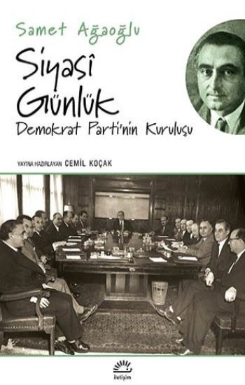 Siyasi Günlük / Demokrat Parti'nin Kuruluşu