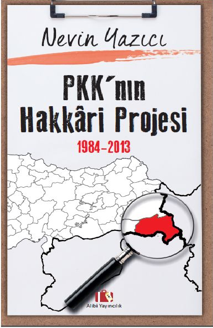 Pkknın Hakkari Projesi 1984-2013