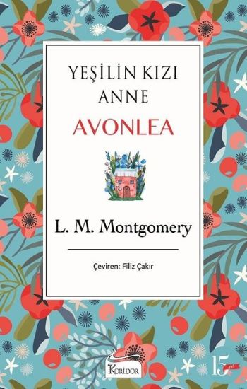 Yeşilin Kızı Anne Avonlea - Mavi - Bez Ciltli