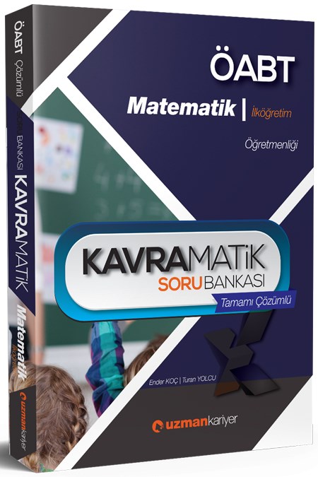 Uzman Kariyer 2017 ÖABT Matematik (İlköğretim) Kavramatik Soru Bankası (Tamamı Çözümlü)