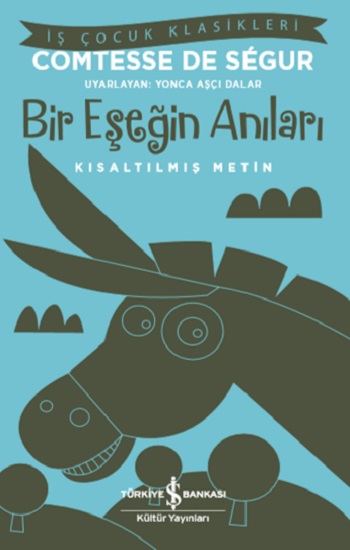 Bir Eşeğin Anıları (Kısaltılmış Metin )