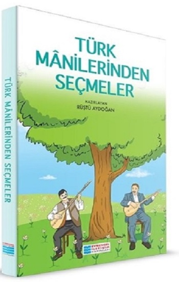 Türk Manilerinden Seçmeler