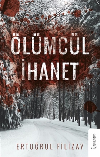 Ölümcül İhanet