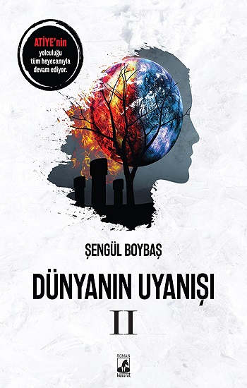 Dünyanın Uyanışı II