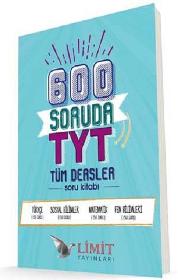 TYT Tüm Dersler 600 Soruda Soru Kitabı