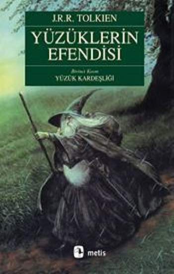 Yüzüklerin Efendisi Serisi 1 - Yüzük Kardeşliği