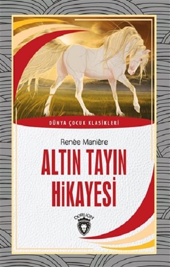 Altın Tayın Hikayesi