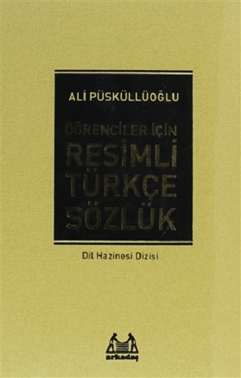 Öğrenciler İçin Resimli Türkçe Sözlük