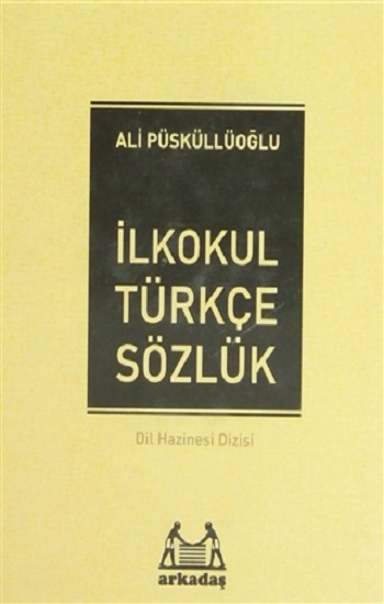 İlköğretim Türkçe Sözlük (1, 2, 3, 4, 5. Sınıflar İçin)