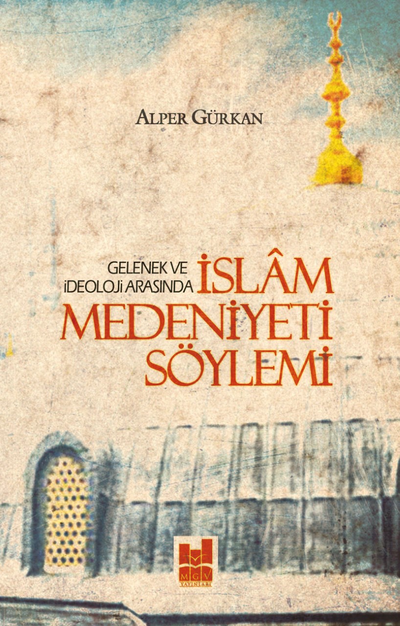 İslam Medeniyeti Söylemi