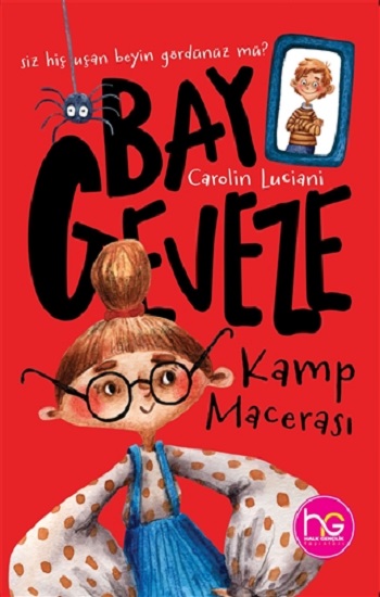 Bay Geveze - Kamp Macerası