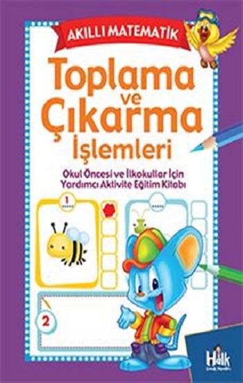 Akıllı Matematik - Toplama ve Çıkarma İşlemleri