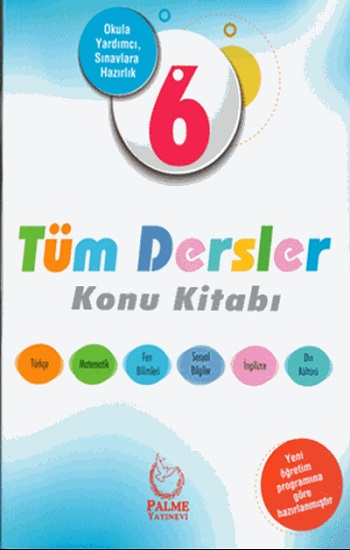 6. Sınıf Tüm Dersler Konu Kitabı