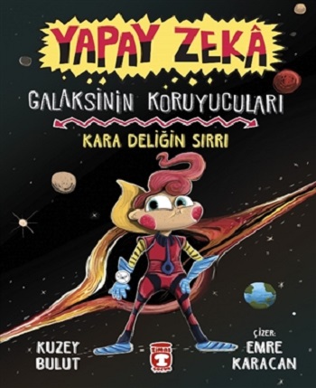 Yapay Zeka - Galaksinin Koruyucuları ( Ciltli )