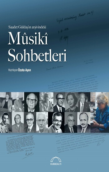 Saadet Güldaş’ın Arşivindeki Musiki Sohbetleri