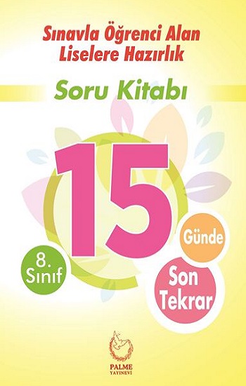 8. Sınıf Sınavla Öğrenci Alan Liselere Hazırlık Tüm Dersler 15 Günde Son Tekrar