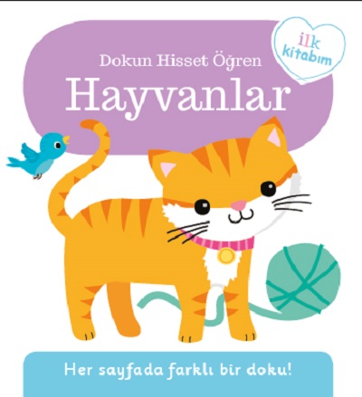 Dokun Hisset Öğren Hayvanlar ( Ciltli )