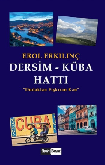 Dersim - Küba Hattı