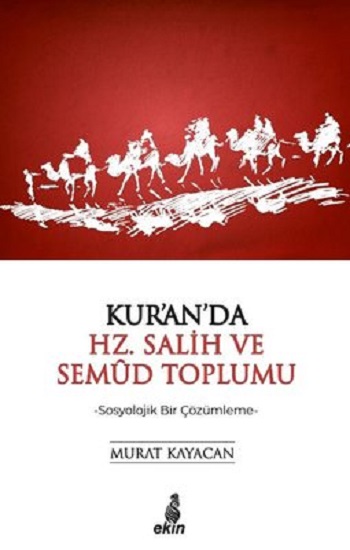 Kur'an'da Hz. Salih ve Semud Toplumu