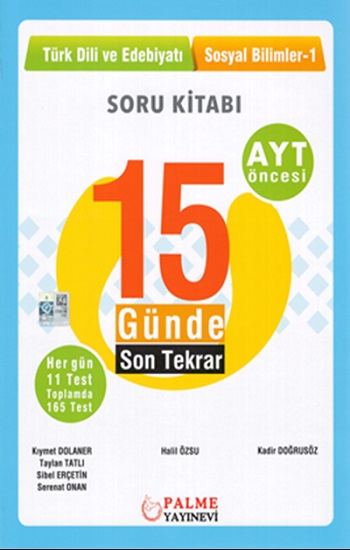 AYT 15 Günde Son Tekrar Türk Dili ve Edebiyatı - Sosyal Bilimler 1 Soru Kitabı