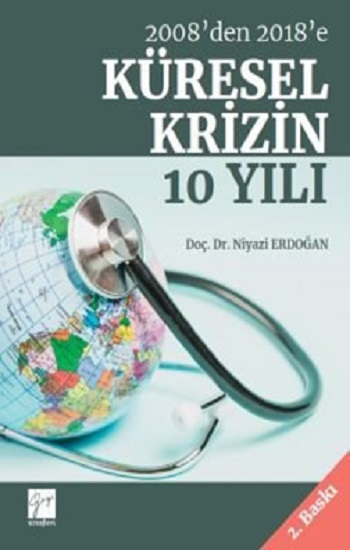 2008’den 2018’e Küresel Krizin 10 Yılı