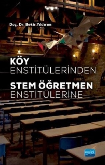 Köy Enstitülerinden Stem Öğretmen Enstitülerine