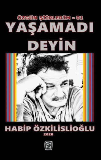 Yaşamadı Deyin