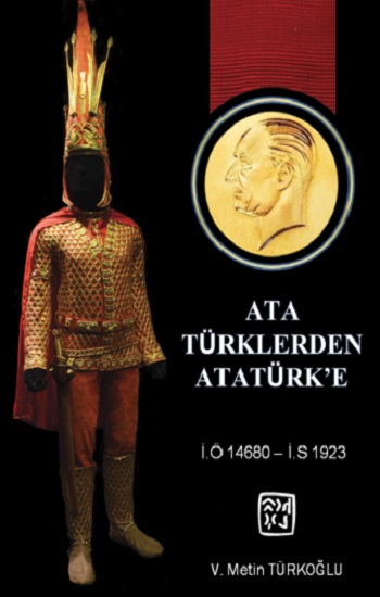 Ata Türklerden Atatürk’e