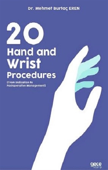 20 Hand And Wrist Procedures