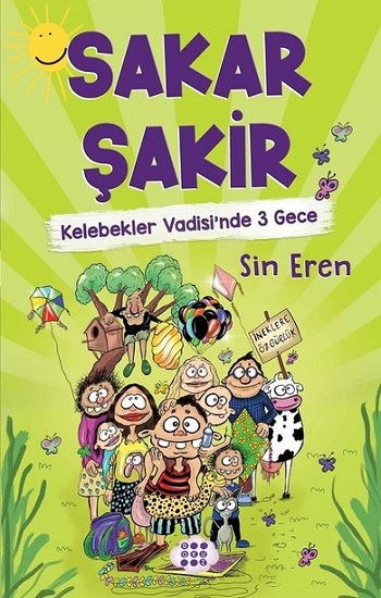 Sakar Şakir 2 Kelebekler Vadisi`nde 3 Gece