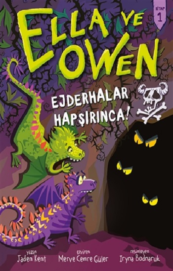 Ella ve Owen 1 - Ejderhalar Hapşırınca! ( Ciltli )