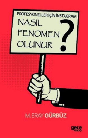 Nasıl Fenomen Olunur?