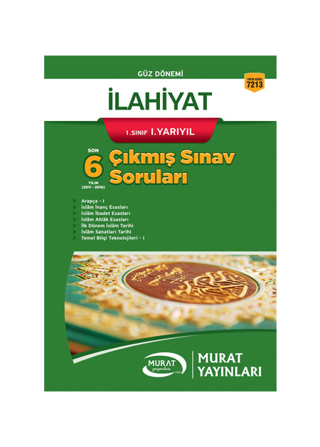 7213 - İlahiyat 1. Sınıf 1. Yarıyıl Çıkmış Sınav Soruları