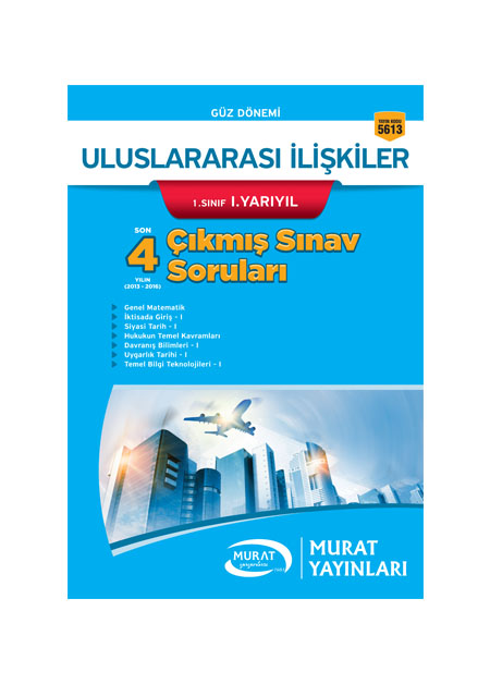 5613 - Uluslararası İlişkiler 1. Sınıf 1. Yarıyıl Çıkmış Sınav Soruları